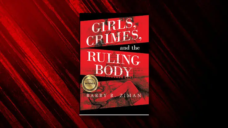 Girls, Crimes, and the Ruling Body